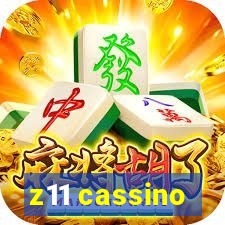 z11 cassino